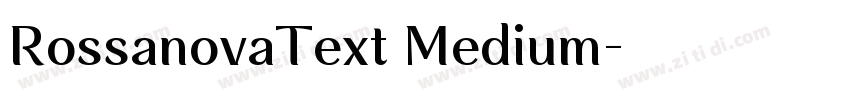 RossanovaText Medium字体转换